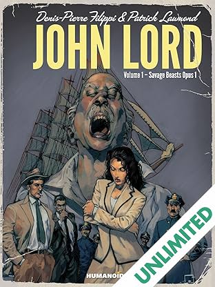 John Lord Vol. 1: Savage Beasts Opus 1